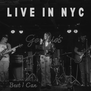 Best I Can (Live in NYC)