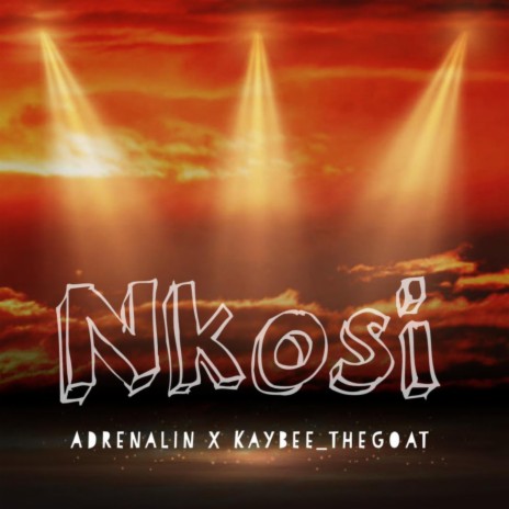 Nkosi ft. Kaybee_Thegoat | Boomplay Music