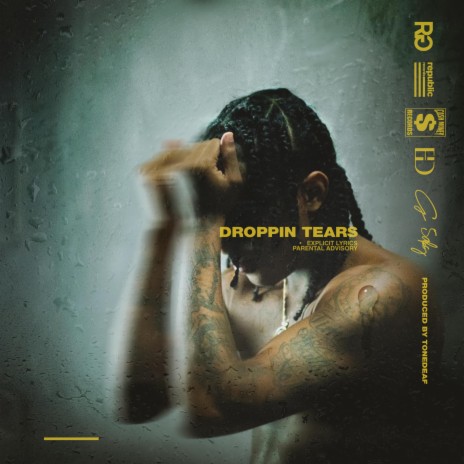 Droppin Tears | Boomplay Music