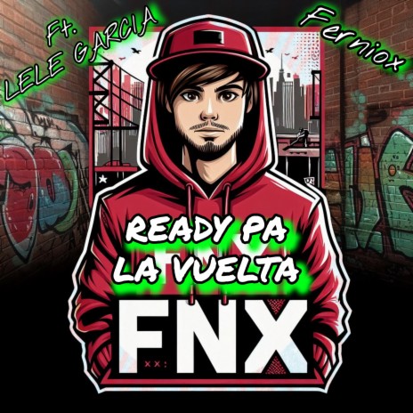 Ready Pa La Vuelta ft. Lele Garcia | Boomplay Music