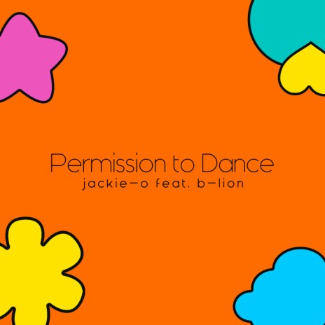 Permission to Dance ft. B-Lion | Boomplay Music