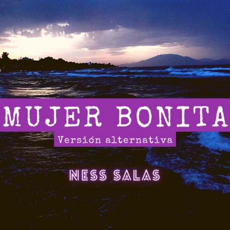 Mujer Bonita (Versión Alternativa) ft. B Feelings | Boomplay Music