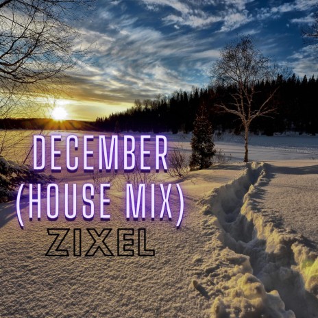 December (House Mix)