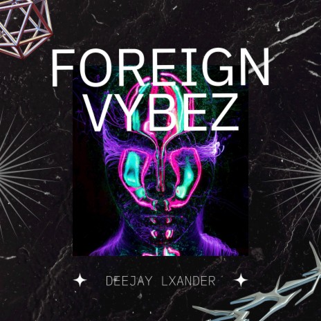 Foreign Vybez