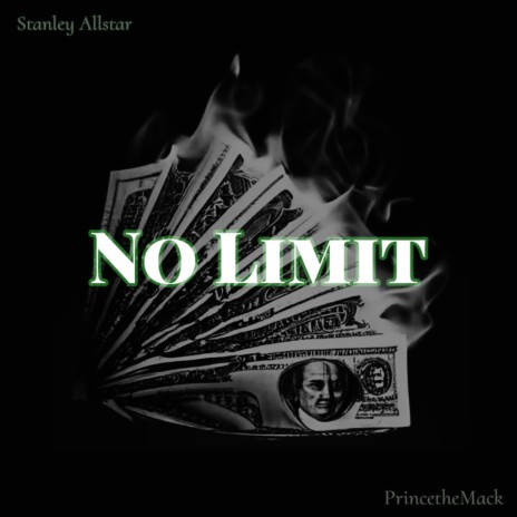 No Limit (On My Way Up) ft. PrincetheMack