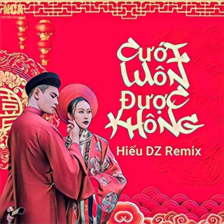 Cưới Luôn Được Không (Remix)