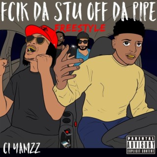 FC1K DA STU OFF DA PIPE FREESTYLE