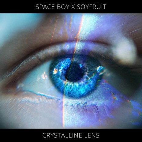 Crystalline Lens ft. Soyfruit | Boomplay Music
