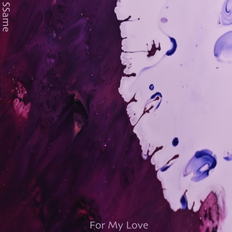 For My Love | Boomplay Music