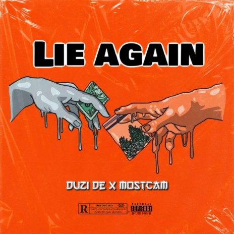 Lie again ft. Mostcam | Boomplay Music