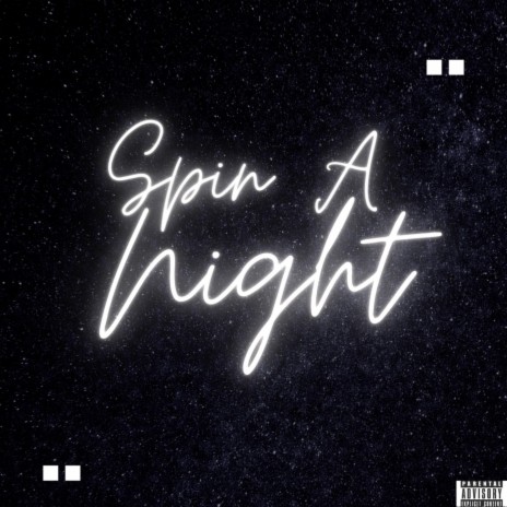 Spin A Night | Boomplay Music