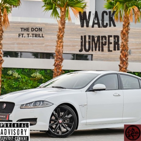 Wack Jumper ft. T Trill