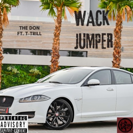 Wack Jumper ft. T Trill | Boomplay Music