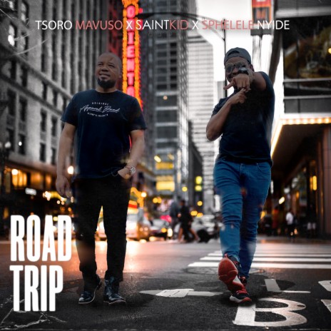 Road Trip ft. Saintkid & Sphelele Nyide | Boomplay Music