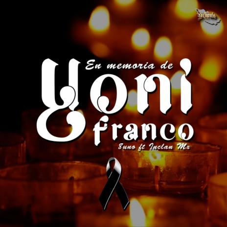 En Memoria De Yoni Franco