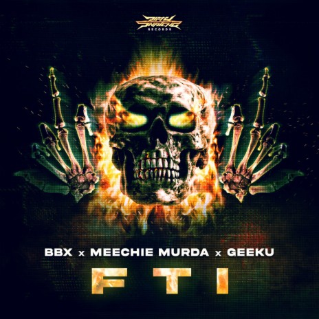 FTI ft. Meechie Murda & Geeku | Boomplay Music