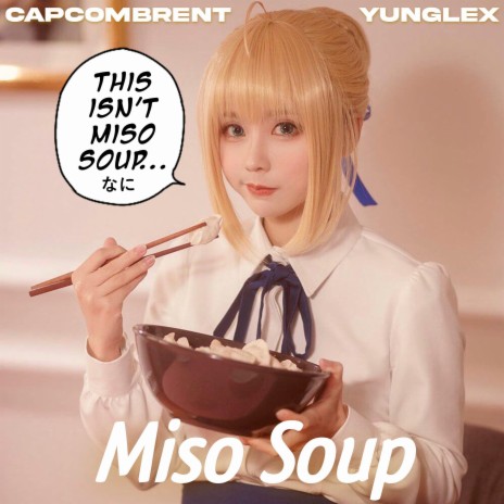Miso Soup ft. YungLex | Boomplay Music