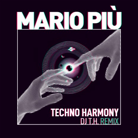 Techno Harmony (DJ T.H. Extended Remix) ft. Dj T.H.
