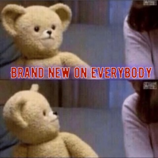 Brand New on Everybody