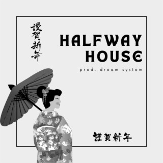 Halfway House