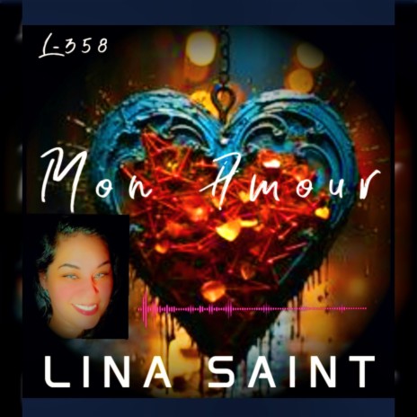 Mon Amour ft. Lina Saint | Boomplay Music