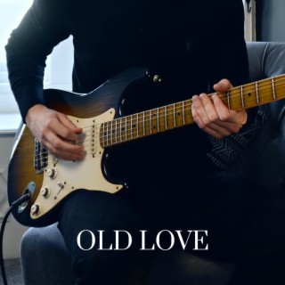 Old Love