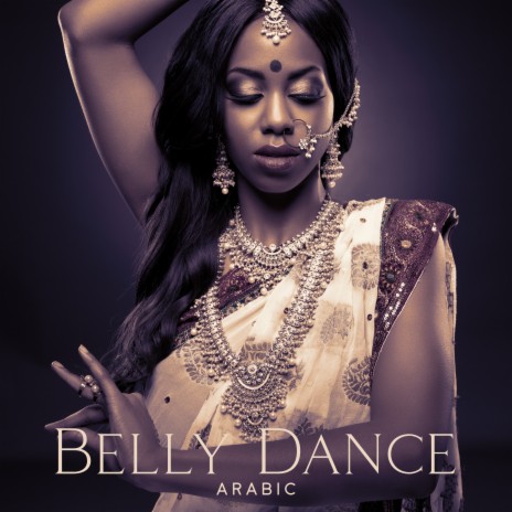 Arabic Music Belly Dance | Boomplay Music