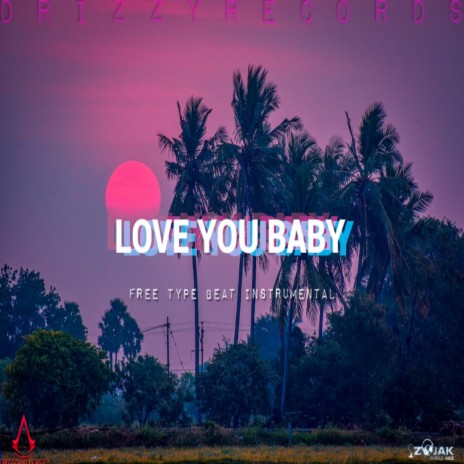 Love you baby (Rnb love you baby) | Boomplay Music