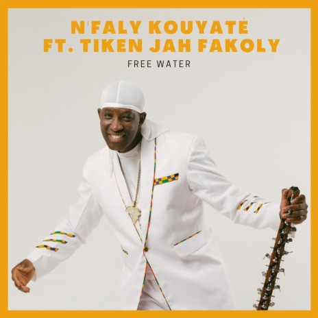 Free Water ft. Tiken Jah Fakoly | Boomplay Music