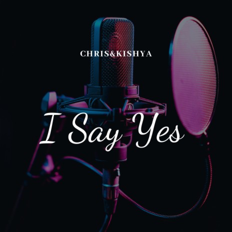 i say yes | Boomplay Music