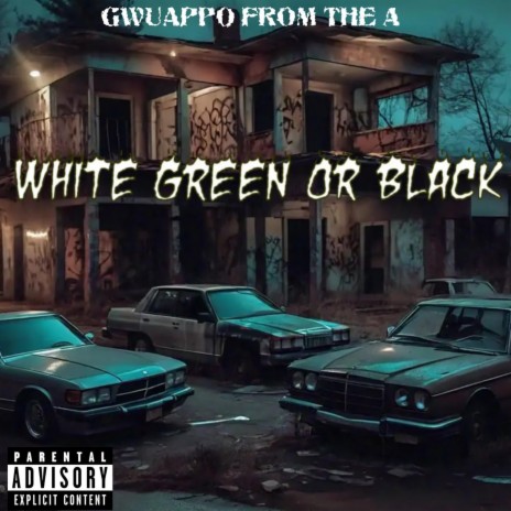 White Green Or Black | Boomplay Music