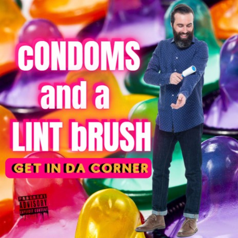 Condoms and a Lint Brush