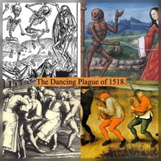 The Dancing Plague of 1518 - Episode 59