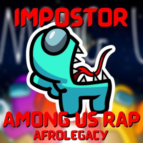 Impostor (Among Us Rap)