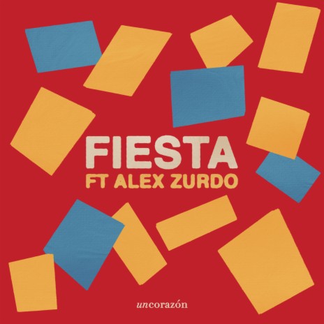 Fiesta ft. Alex Zurdo