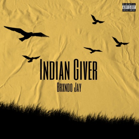 Indian Giver | Boomplay Music