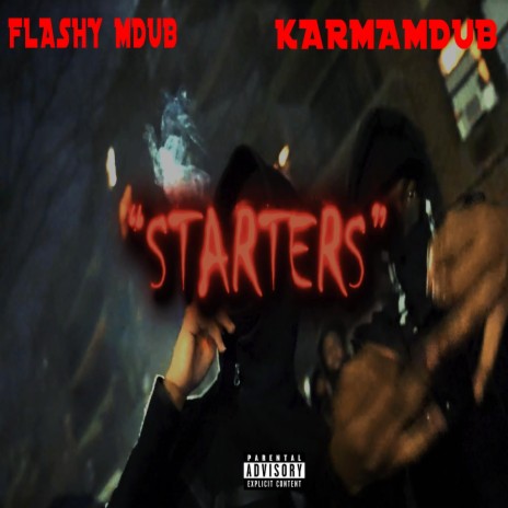 STARTERS ft. KARMA MDUB | Boomplay Music