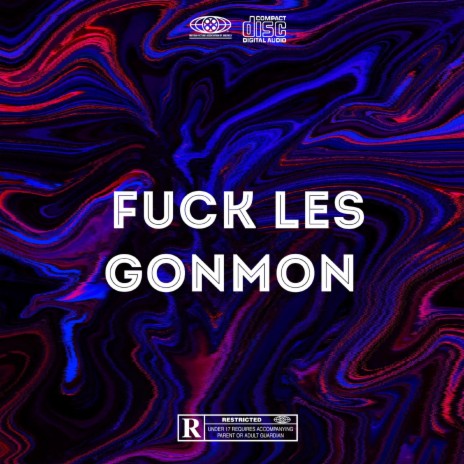 FUCK LES GONMON | Boomplay Music
