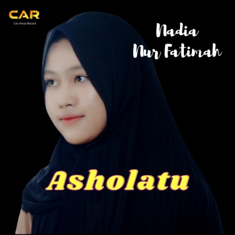 Assholatu _ Nadia Nur Fatimah | Boomplay Music