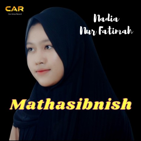 Mathasibnish _ Nadia Nur Fatimah | Boomplay Music