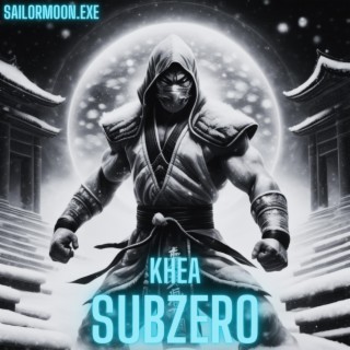 SUBZERO (KHEA) (Remastered Version)