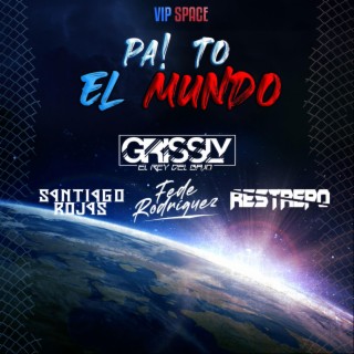 Pa! To El Mundo (Original Mix)
