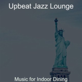 Music for Indoor Dining