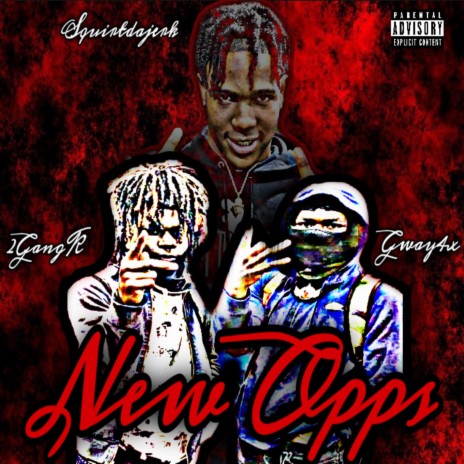 New Opps ft. 2GangK & Gway4x | Boomplay Music