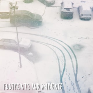 footprints and ambience
