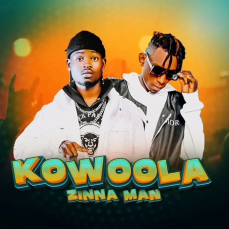 Kowoola ft. ZZINA MAN | Boomplay Music
