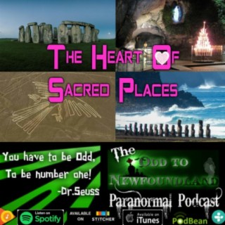 Episode 67: The Heart Of Sacred Places