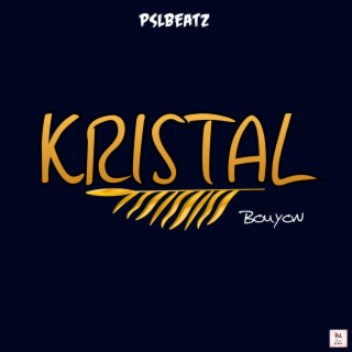 Kristal BouyOn Riddim