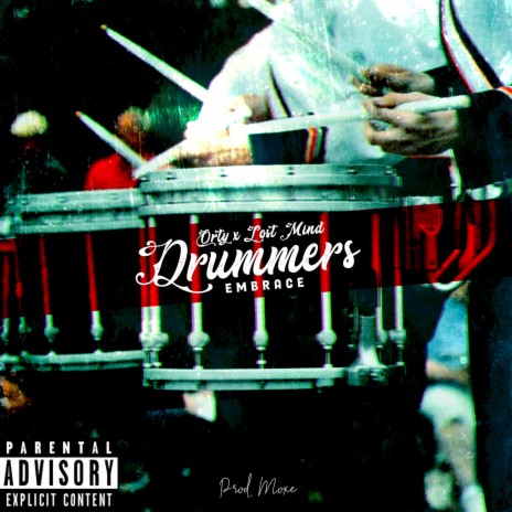 Drummers Embrace ft. LOST MIND