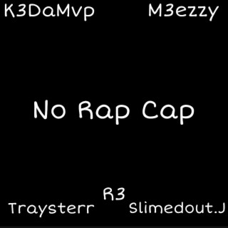 No Rap Cap